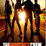 دانلود فیلم The Night Crew 2015 با لینک مستقیم