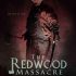 دانلود فیلم The Redwood Massacre 2014 با لینک مستقیم