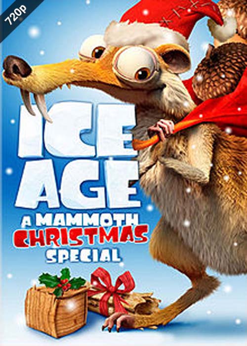 دانلود فیلم Ice Age A Mammoth Christmas  دوبله فارسی با لینک مستقیم