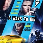 دانلود فیلم 6 Ways To Die 2015 با لینک مستقیم و کیفیت عالی